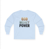 God Money Power Long Sleeve Tee — Faith & Ambition Graphic Shirt