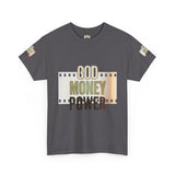 God Money Power Graphic Tee