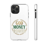 Phone Case — "God Money Power" Inspirational Religious Design