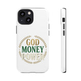 Phone Case — "God Money Power" Inspirational Religious Design