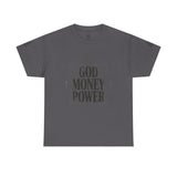 God Money Power T-Shirt — Bold Faith & Hustle Graphic Tee