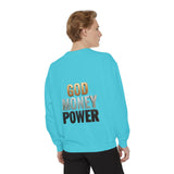 God Money Power Sweatshirt