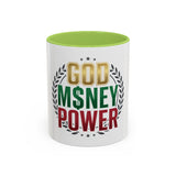 God Money Power Coffee Mug — Inspirational Faith & Hustle Accent Mug