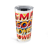 GMP Golden Money Power 20oz Insulated Tumbler