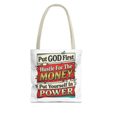 Tote Bag — "Put GOD First, Hustle For The MONEY, Put Yourself In POWER" Inspirational Graphic Tote