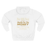 Hoodie — “Put GOD First, Hustle For The MONEY” Motivational Religious Graphic Hoodie