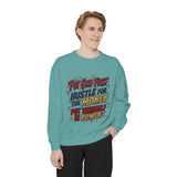 Inspirational Graphic Sweatshirt — "Put God First, Hustle for the Money, Put Yourself in Power"