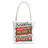 Tote Bag — "Put GOD First, Hustle For The MONEY, Put Yourself In POWER" Inspirational Graphic Tote