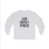 God Money Power Long Sleeve Tee