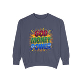 God Money Power Sweatshirt — Colorful Inspirational Graphic Sweatshirt