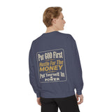 Put God First Hustle For The Money Sweatshirt