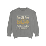 Put God First Hustle For The Money Sweatshirt