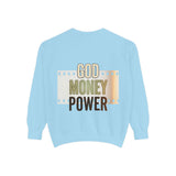 God Money Power Sweatshirt