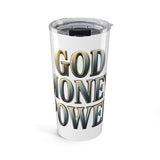 God Money Power 20oz Tumbler — Inspirational Faith & Hustle Travel Mug