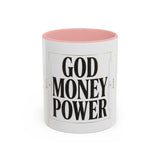 God Money Power Accent Coffee Mug – Inspirational Religious Typography Mug (11/15oz)