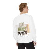 God Money Power Sweatshirt