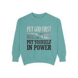 Put God First Hustle For The Money Put Yourself In Power Sweatshirt