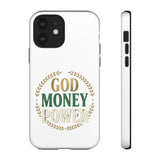Phone Case — "God Money Power" Inspirational Religious Design