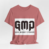 GMP God Money Power- Graphic Tee