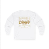 Inspirational Faith Hustle Long Sleeve Tee — “Put GOD First, Hustle For The MONEY, Put Yourself In POWER”