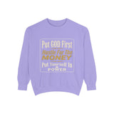 Put God First Hustle For The Money Sweatshirt
