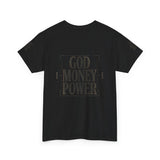 God Money Power T-Shirt — Bold Faith & Hustle Graphic Tee