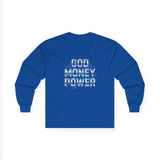 Long Sleeve Tee — 'God Money Power' Graphic Shirt