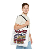 Inspirational Gospel Tote Bag - "Put God First, Hustle for the Money, Put Yourself in Power"