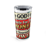 Motivational Hustle 20oz Tumbler – "Hustle for the Money" Inspirational Travel Mug