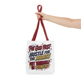 Inspirational Gospel Tote Bag - "Put God First, Hustle for the Money, Put Yourself in Power"