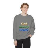 God Money Power Sweatshirt — Inspirational Faith & Wealth Crewneck