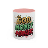 God Money Power Accent Coffee Mug — Bold Motivational Religious Coffee Cup (11/15oz)