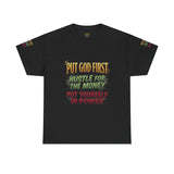 Inspirational Faith Tee — "Put God First, Hustle for the Money, Put Yourself in Power"