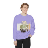 God Money Power Sweatshirt