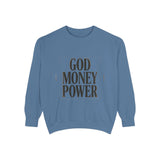 Sweatshirt — GOD MONEY POWER Bold Graphic Crewneck