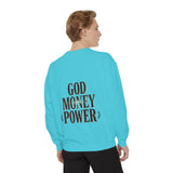 God Money Power Sweatshirt