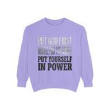 Put God First Hustle For The Money Put Yourself In Power Sweatshirt