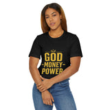 God Money Power T-Shirt — Faith & Prosperity Graphic Tee