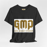 GMP "God Money Power" Graphic Tee — Inspirational Faith & Prosperity Shirt