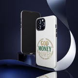 Phone Case — "God Money Power" Inspirational Religious Design