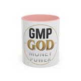 GMP God Coffee Mug — Money Power Inspiration Accent Mug (11/15oz)
