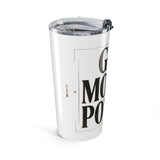 God Money Power Tumbler - 20oz Inspirational Insulated Travel Mug