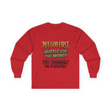 Long Sleeve Tee — "Put God First, Hustle for the Money, Put Yourself in Power" Inspirational Christian Tee