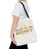 Inspirational 'Put God First, Hustle For The Money' Tote Bag