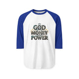God Money Power Raglan Shirt — Christian Faith & Prosperity Graphic Tee