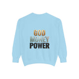 God Money Power Sweatshirt