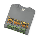 Put God First Hustle For The Money T-Shirt