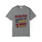 Inspirational Graphic T-Shirt — "Put God First, Hustle for the Money, Put Yourself in Power"
