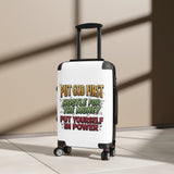 Suitcase — “Put God First, Hustle for the Money, Put Yourself in Power” Inspirational Carry-On