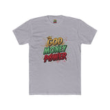 God Money Power Graphic Tee — Bold Faith & Hustle Shirt